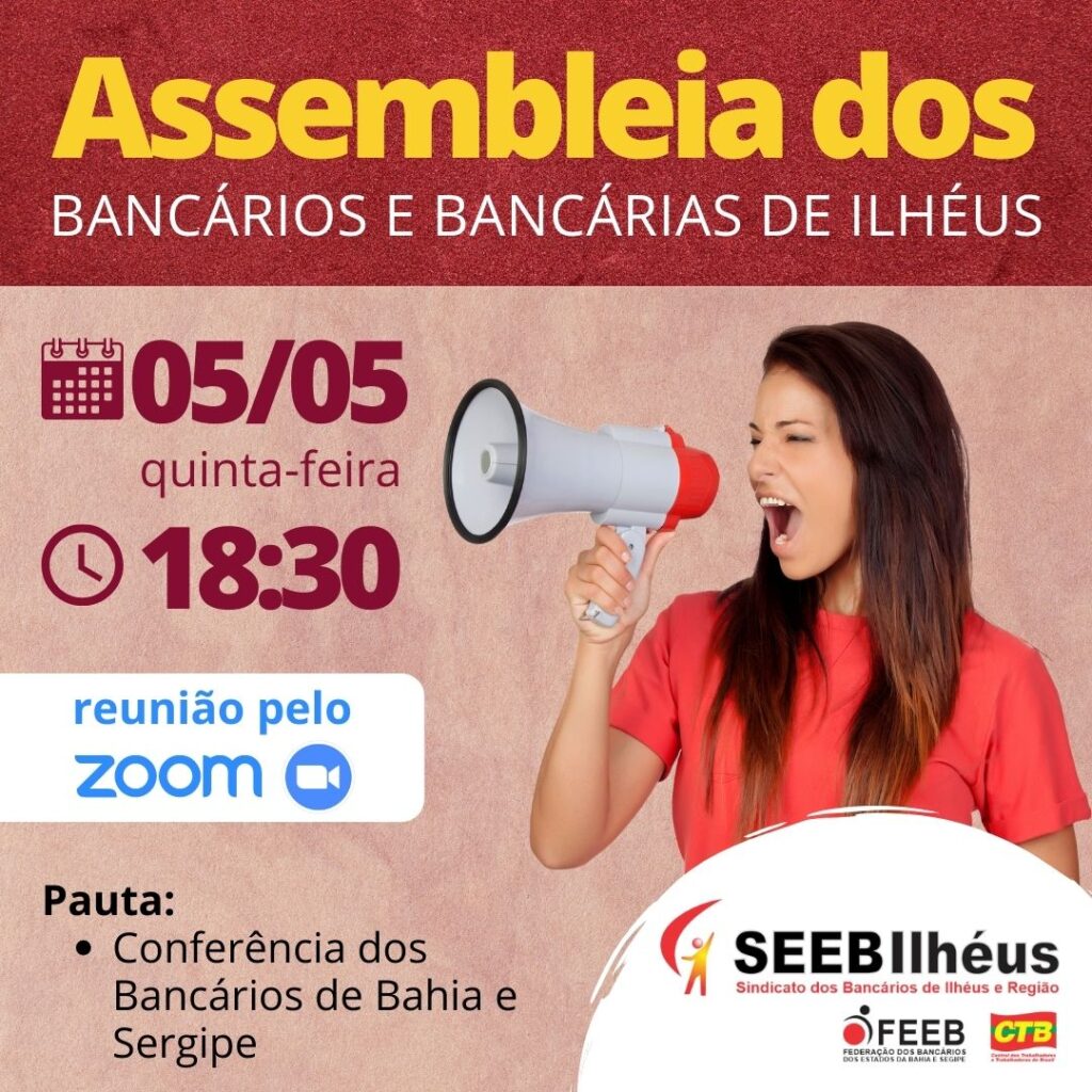 Edital de Assembleia:  Eleição de delegados para a 24° Conferência dos Bancários da Bahia e Sergipe
