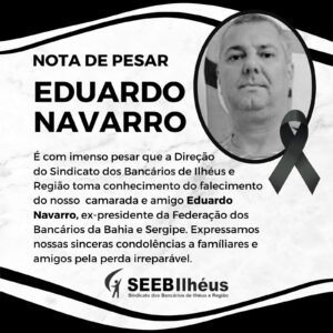 Leia mais sobre o artigo Bancários lamentam morte do dirigente Eduardo Navarro