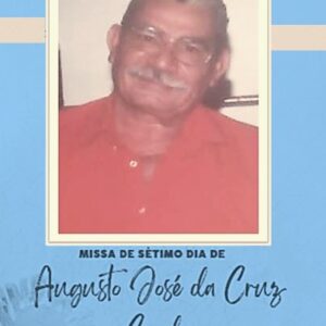 Leia mais sobre o artigo Missa de Sétimo Dia – Augusto José Da Cruz Cardoso