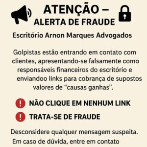 Leia mais sobre o artigo Alerta de fraude – Escritório Arnon Marques Advogados