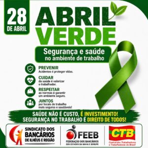 Leia mais sobre o artigo 28 de Abril reforça luta pela vida e saúde dos bancários em Ilhéus e região
